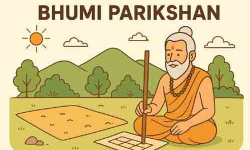 Bhumi Parikshan bhumi parikshan